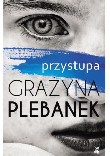 Przystupa - Grażyna Plebanek