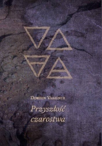 Przyszłość czarostwa - Doreen Valiente