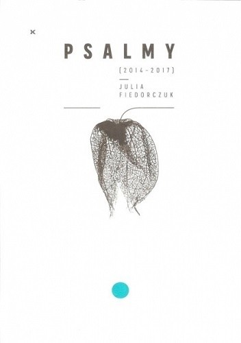 Psalmy - Julia Fiedorczuk