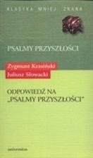 Psalmy przyszłości. Odpowiedzi na Pslamy przyszłości - Juliusz Słowacki