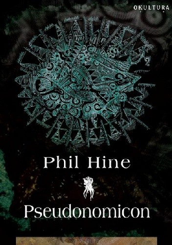 Pseudonomicon - Phil Hine