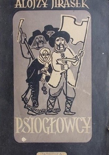 Psiogłowcy - Alois Jirásek