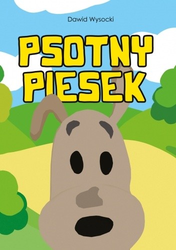 Psotny Piesek - Dawid Wysocki