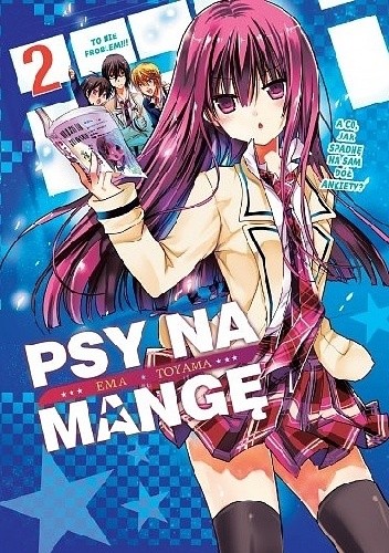 Psy na mangę tom 2 - Ema Toyama