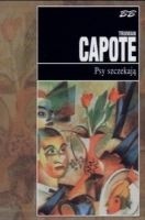 Psy szczekają - Truman Capote
