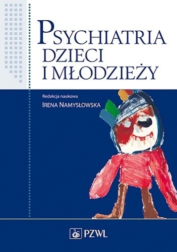 Psychiatria dzieci i młodzieży - Wanda Badura-Madej