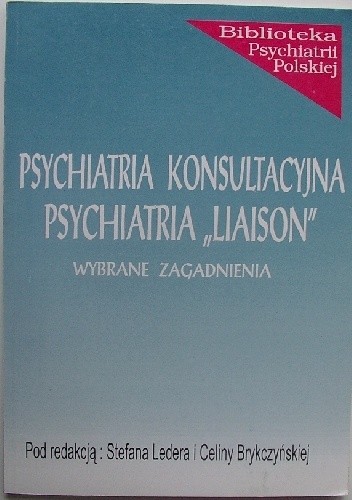 Psychiatria konsultacyjna Psychiatria 