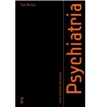 Psychiatria - Tom Burns