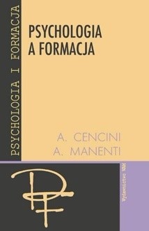 Psychologia a formacja - Alessandro Manenti