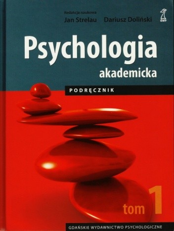 Psychologia akademicka. Podręcznik. Tom 1 - Dariusz Doliński