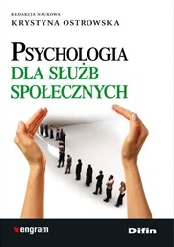 Psychologia dla służb społecznych - praca zbiorowa
