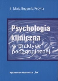 Psychologia kliniczna - Bogumiała Maria Pecyna