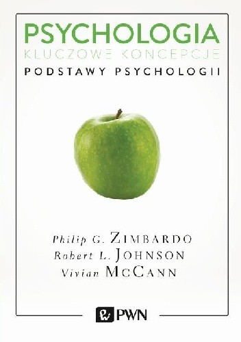 Psychologia. Kluczowe koncepcje. Tom 1 - Podstawy psychologii - Robert L. Johnson