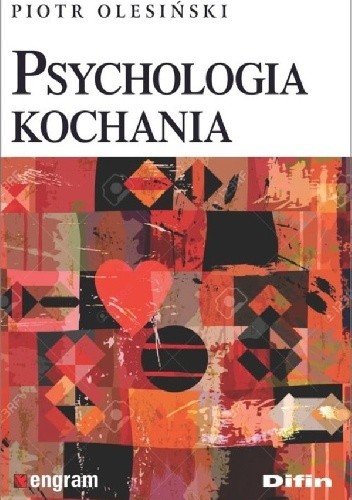 Psychologia kochania - Piotr Olesiński