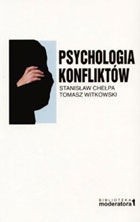 Psychologia konfliktów - Tomasz Witkowski