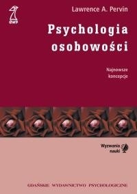 Psychologia osobowości - Lawrence A. Pervin