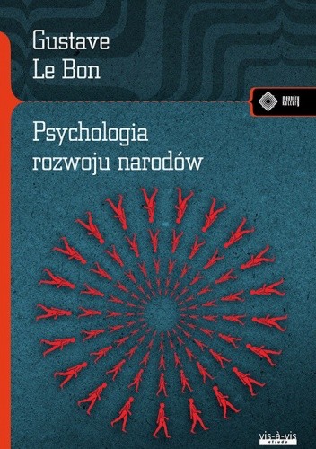 Psychologia rozwoju narodów - Gustave Le Bon