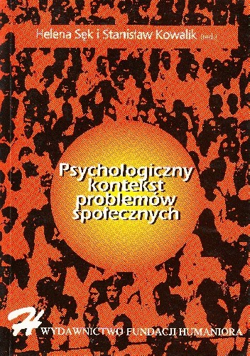 Psychologiczny kontekst problemów społecznych - praca zbiorowa