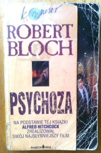 Psychoza. Psychoza 2 - Robert Bloch
