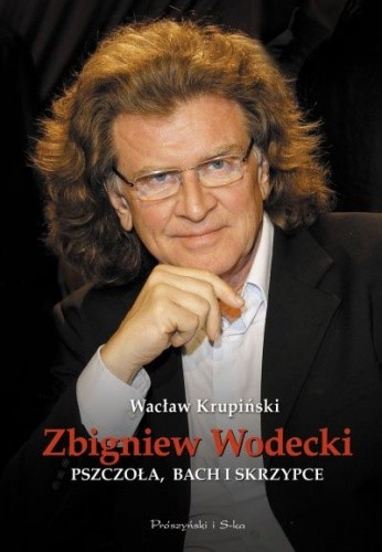Pszczoła, Bach i skrzypce - Wacław Krupiński