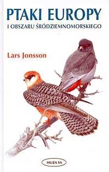 Ptaki Europy i obszaru śródziemnomorskiego - Lars Jonsson
