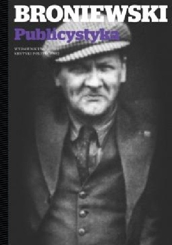 Publicystyka - Władysław Broniewski
