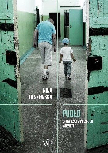 Pudło. Opowieści z polskich więzień - Nina Olszewska