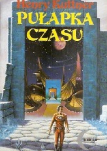 Pułapka czasu - Henry Kuttner