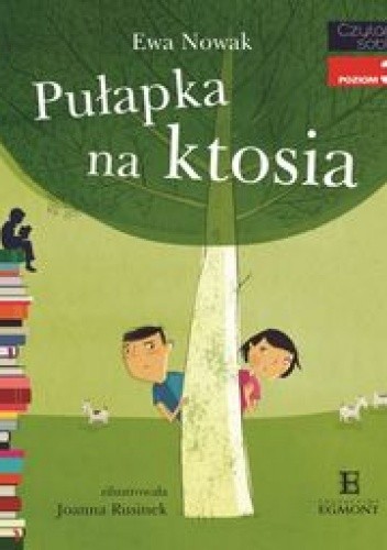 Pułapka na ktosia - Ewa Nowak