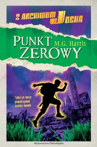 Punkt zerowy - Maria Guadalupe Harris