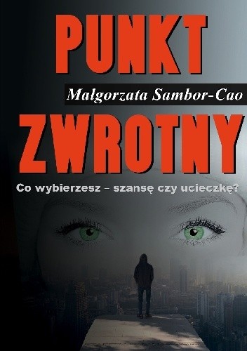 Punkt zwrotny - Małgorzata Sambor-Cao