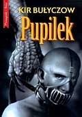 Pupilek - Kir Bułyczow