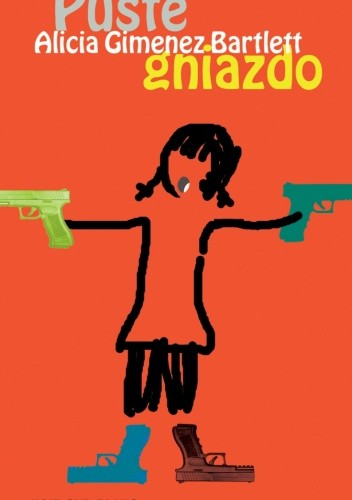 Puste gniazdo - Alicia Giménez-Bartlett
