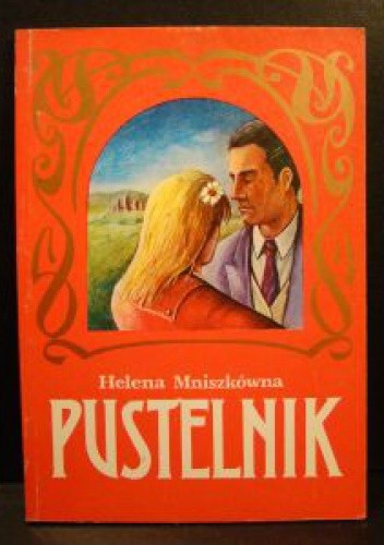 Pustelnik - Helena Mniszkówna