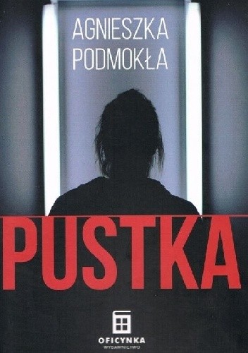Pustka - Agnieszka Podmokła