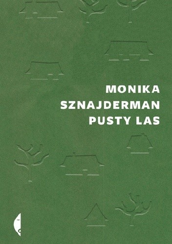 Pusty las - Monika Sznajderman