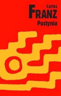 Pustynia - Franz Carlos
