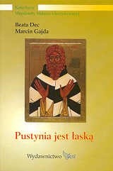Pustynia jest łaską - Marcin Gajda