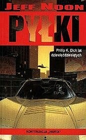Pyłki - Jeff Noon