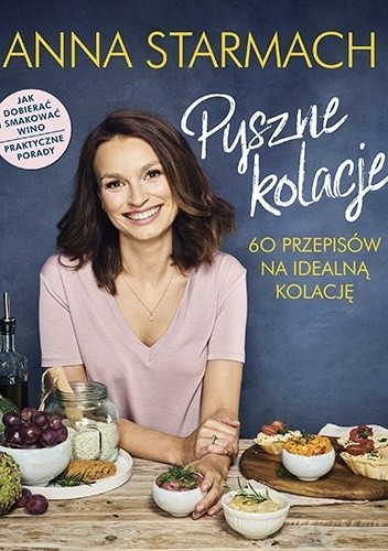 Pyszne kolacje - Anna Starmach