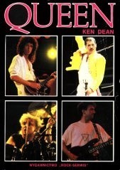 Queen. Przedstawienie musi trwać - Ken Dean