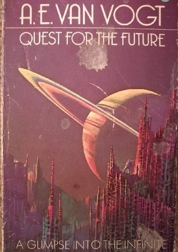 Quest For The Future - Alfred Elton van Vogt