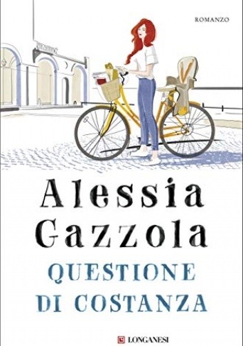 Questione di Costanza - Alessia Gazzola