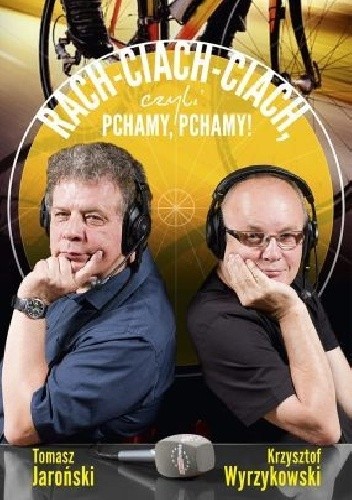 Rach-ciach-ciach, czyli pchamy, pchamy! - Krzysztof Wyrzykowski