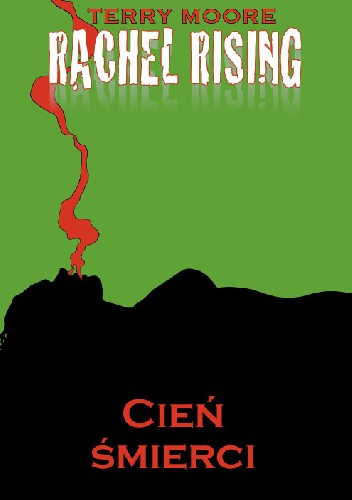 Rachel Rising tom 1: Cień śmierci - Terry Moore