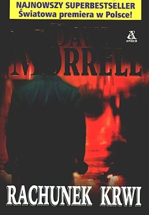 Rachunek Krwi - David Morrell