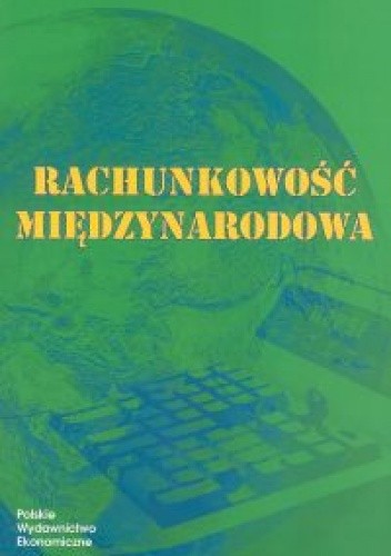Rachunkowość międzynarodowa - Jerzy Gierusz