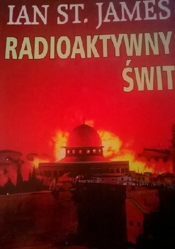 Radioaktywny świt - Ian St. James