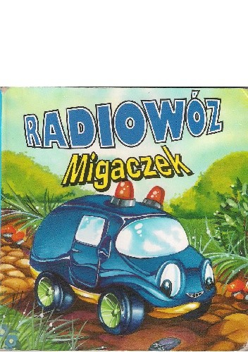 Radiowóz Migaczek - Robyn Bryant