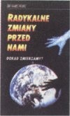 Radykalne zmiany przed nami. Dokąd zmierzamy? - Hans Heinz